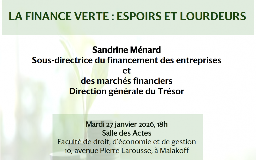 Conférence – La finance verte : Espoirs et lourdeurs