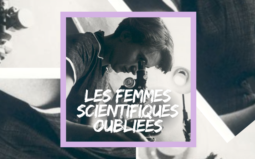 Les Femmes scientifiques oubliées