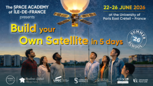 Summer School « Build Your Own Satellite in 5 Days » @ Campus de l'Université Paris Est Créteil