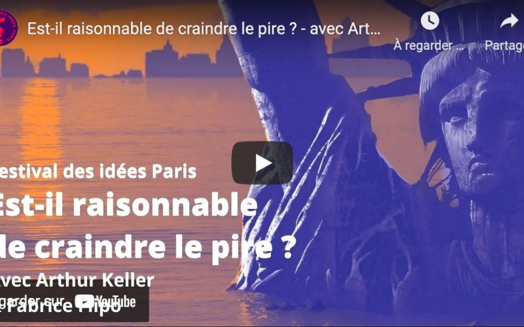 Est-il raisonnable de craindre le pire ?