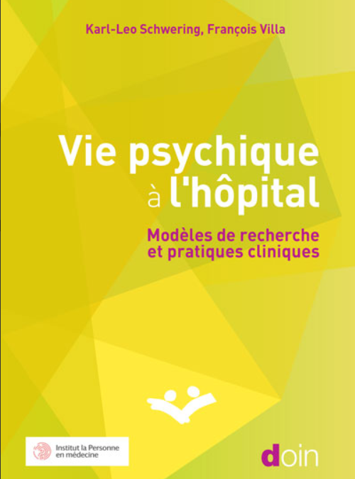 Vie psychique à l’hôpital, Modèles de recherche et pratiques cliniques