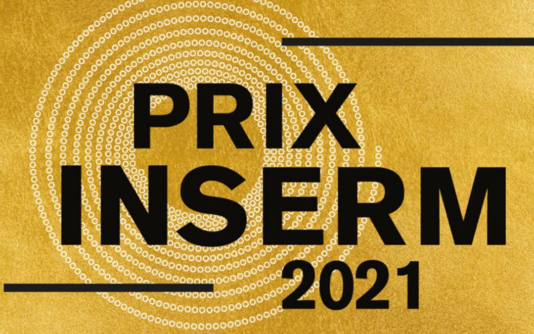 Félicitations à nos prix Inserm 2021