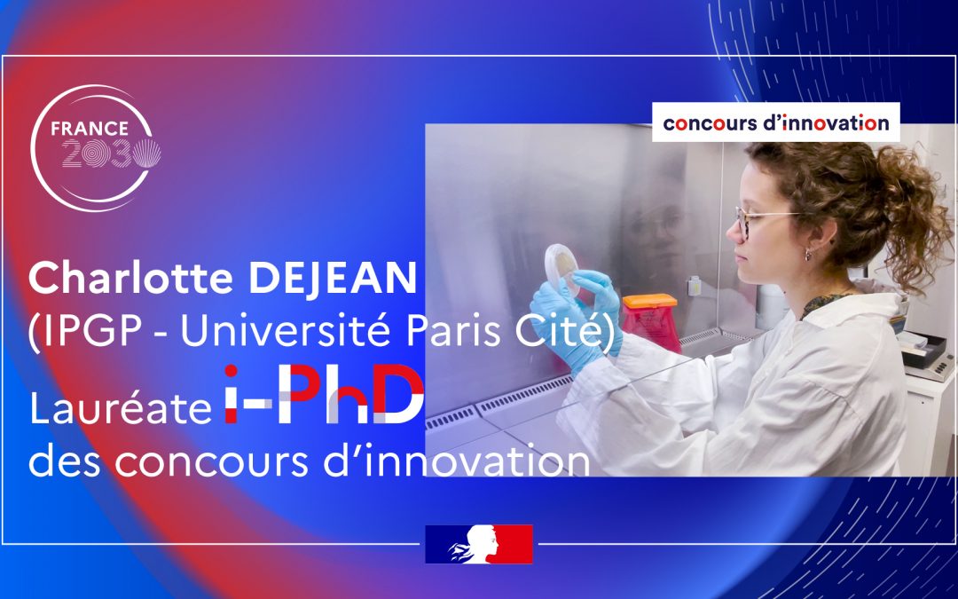 Charlotte Dejean, lauréate 2023 du concours innovation i-PhD de Bpifrance