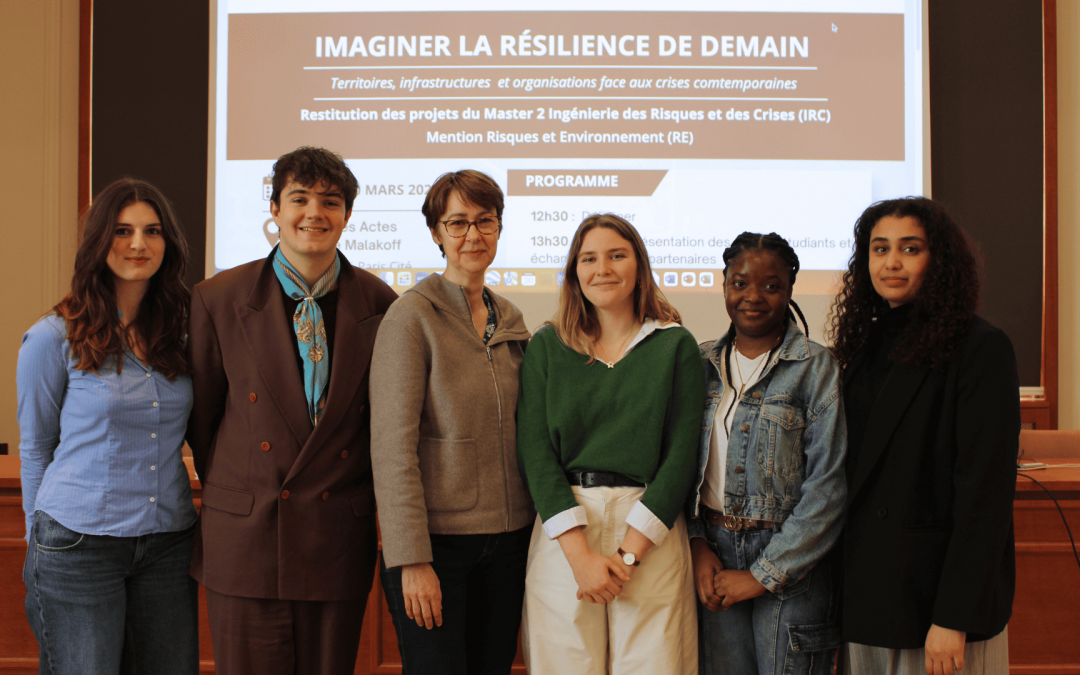 Imaginer la résilience de demain : les travaux de la promotion 2026 du Master 2 Ingénierie des risques et des crises