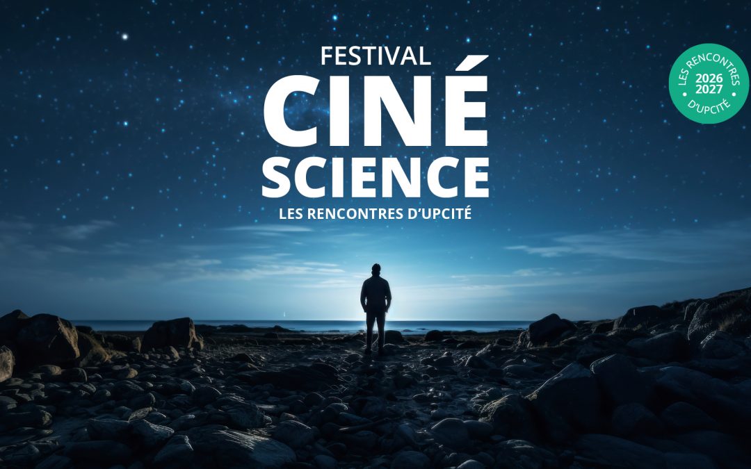 [Les Rencontres UPCité] Découvrez le Festival CinéScience 2026