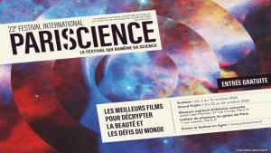 L’Université Paris Cité au Festival Pariscience @ Amphithéâtre Verniquet